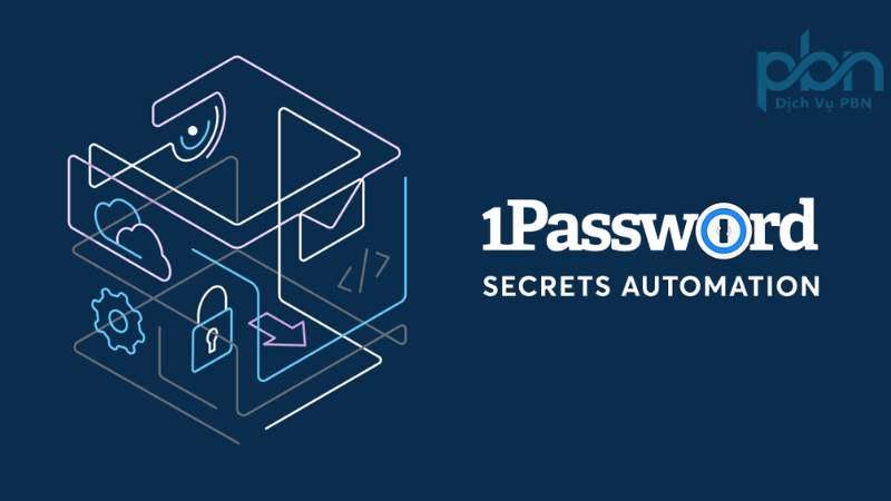 Cách 1Password bảo vệ thông tin cá nhân và mật khẩu người dùng